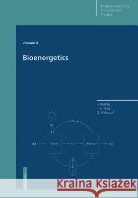 Bioenergetics Peter Graber Giulio Milazzo 9783034898607