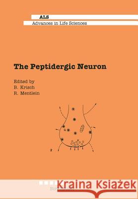 The Peptidergic Neuron B. Krisch 9783034898669