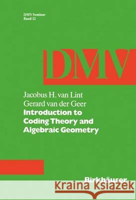 Introduction to Coding Theory and Algebraic Geometry J. Va G. Va 9783034899796 Birkhauser