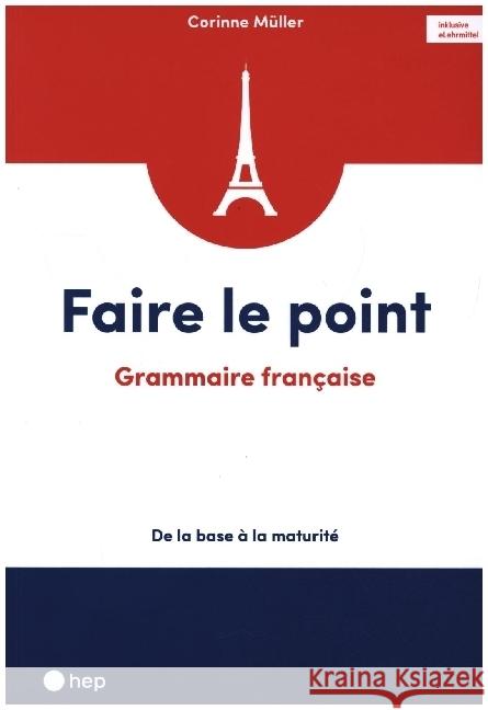 Faire le point (Print inkl. eLehrmittel) Müller, Corinne 9783035513745