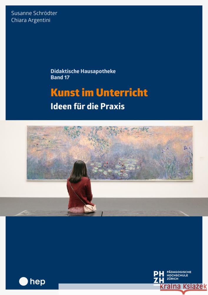 Kunst im Unterricht Schrödter, Susanne, Argentini, Chiara 9783035520644