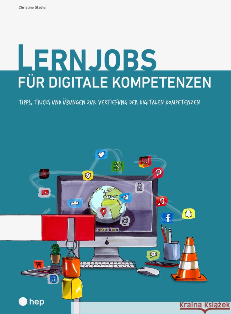 Lernjobs für digitale Kompetenzen Stadler, Christine 9783035521283