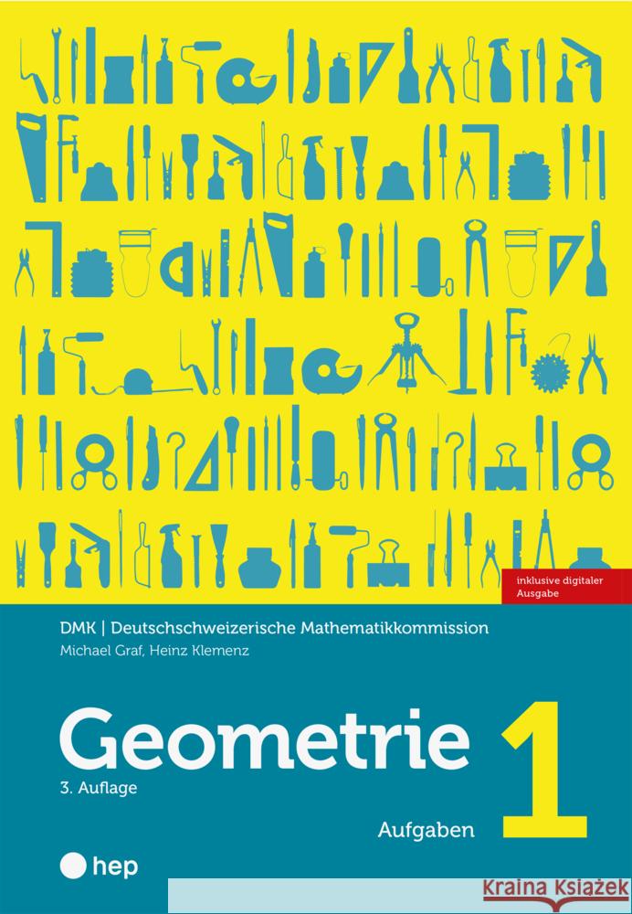 Geometrie 1 (Print inkl. E-Book Edubase) DMK Deutschschweizerische Mathematikkommission, Graf, Michael, Klemenz, Heinz 9783035525090