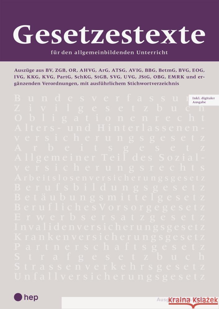 Gesetzestexte 2024/2025 (Print inkl. digitaler Ausgabe, Neuauflage 2024) hep Verlag 9783035525915