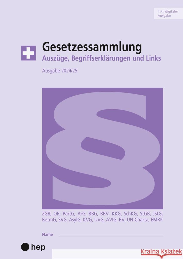 Gesetzessammlung 2024/2025 (Ausgabe A4) (Print inkl. E-Book Edubase, Neuauflage 2024) Maurer, Hanspeter, Gurzeler, Beat 9783035525939 hep Verlag