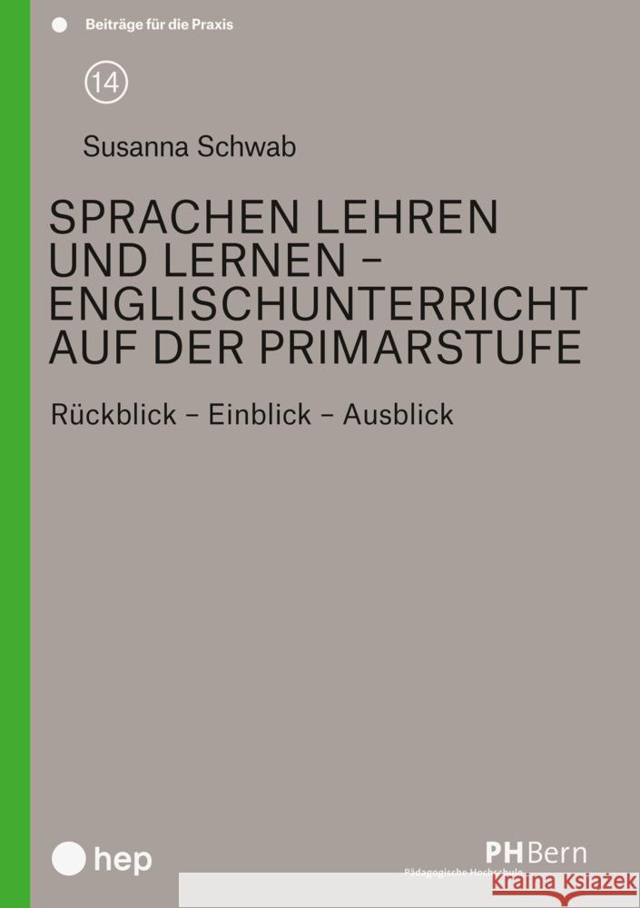 Sprachen lehren und lernen - Englischunterricht auf der Primarstufe Schwab, Susanna 9783035527094