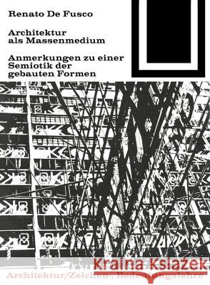 Architektur als Massenmedium  9783035600292 Birkhäuser
