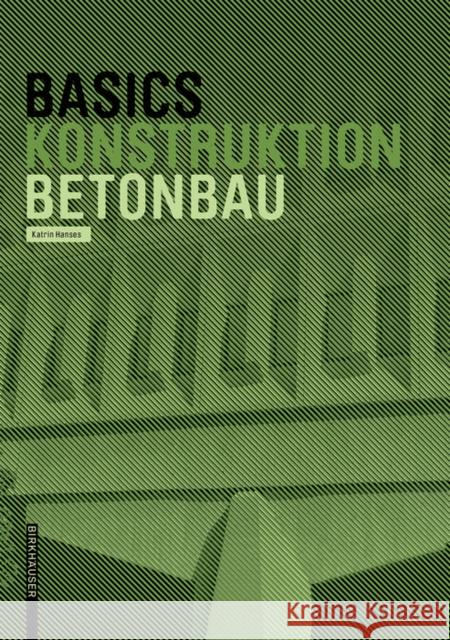 Basics Betonbau Bert Bielefeld 9783035603613