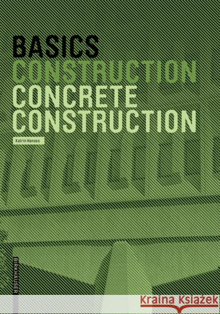 Basics Concrete Construction Bert Bielefeld 9783035603620