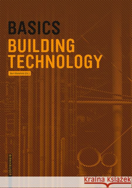 Basics Building Technology Bert Bielefeld 9783035609288 Birkhauser