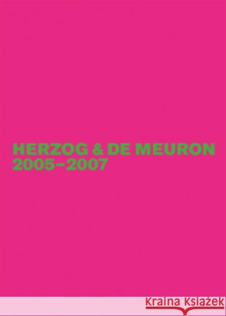 Herzog & de Meuron 2005-2007 : English edition  9783035610048 Birkhauser