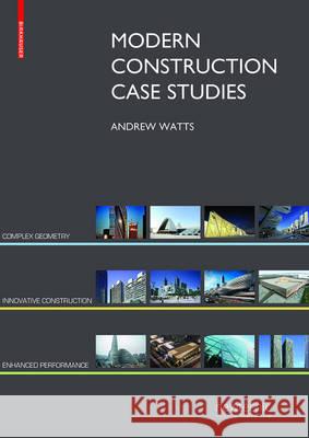 Modern Construction Case Studies : Emerging Innovation in Building Techniques  9783035610956 Birkhauser