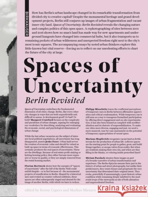 Spaces of Uncertainty - Berlin revisited Kenny Cupers Markus Miessen 9783035614398 Birkhauser