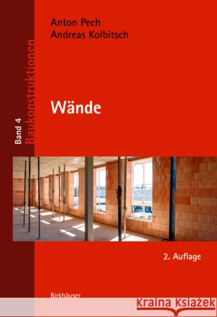 Wände Andreas Kolbitsch Anton Pech 9783035619751 Birkhauser