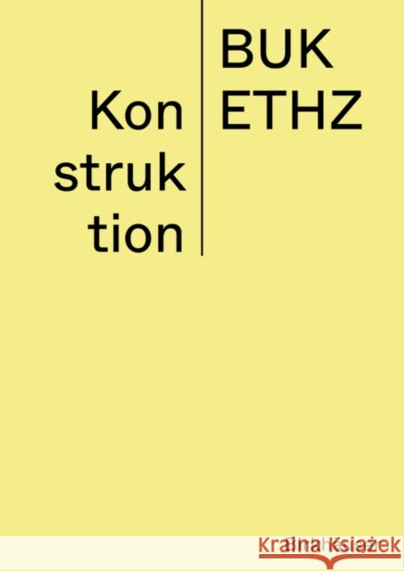 Konstruktion : Manual Eth Z 9783035622256 Birkhauser