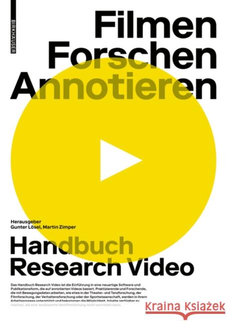 Filmen, Forschen, Annotieren: Handbuch Research Video L Martin Zimper 9783035623000 Birkhauser