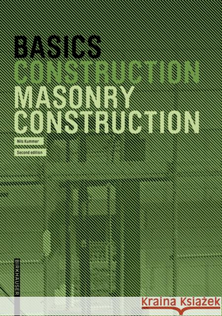 Basics Masonry Construction Nils Kummer 9783035623109 Birkhauser