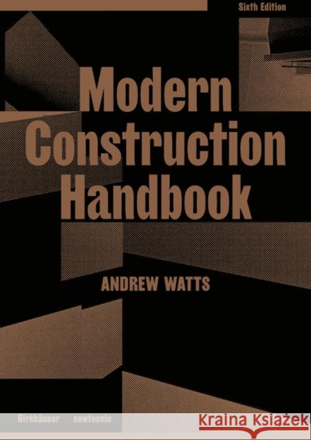 Modern Construction Handbook Andrew Watts 9783035624946 Birkhauser