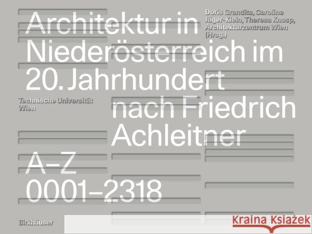 Architektur in Niederoesterreich im 20. Jahrhundert nach Friedrich Achleitner  9783035627084 Birkhauser