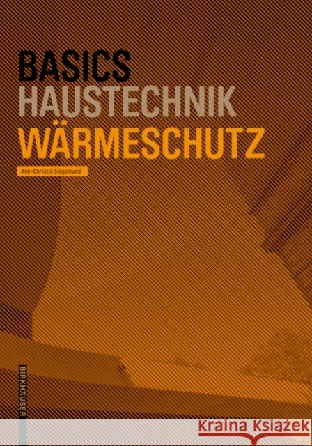 Basics Warmeschutz Ann-Christin Siegemund 9783035627466 Birkhauser