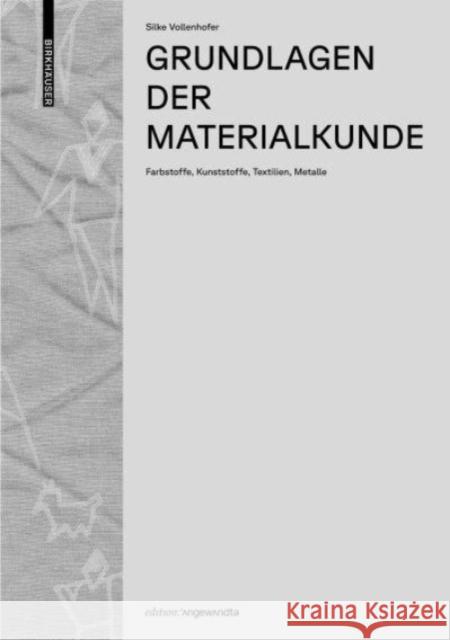 Grundlagen der Materialkunde Vollenhofer, Silke 9783035628364 Birkhauser