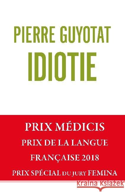 Idiotie Guyotat, Pierre 9783035801859 diaphanes