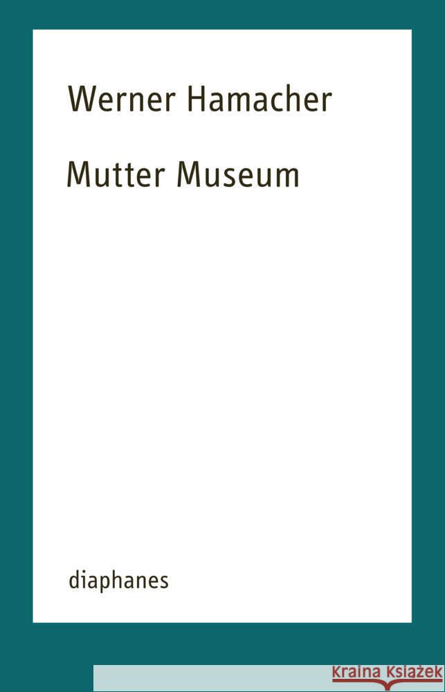 Mutter Museum Hamacher, Werner 9783035806588