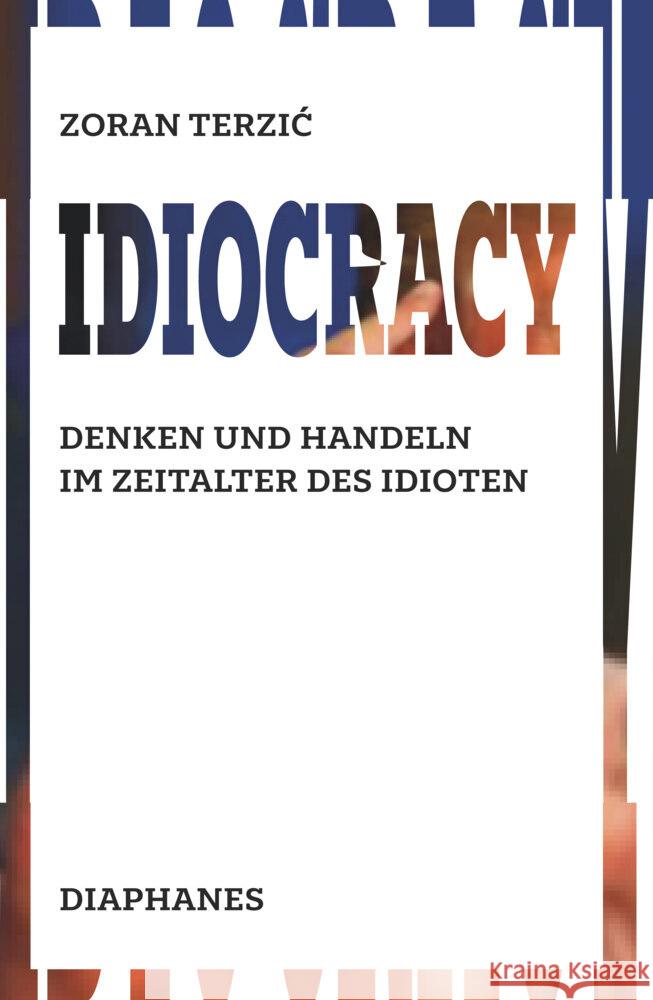 Idiocracy Terzic, Zoran 9783035808193
