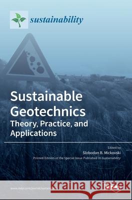 Sustainable Geotechnics Slobodan B 9783036514796