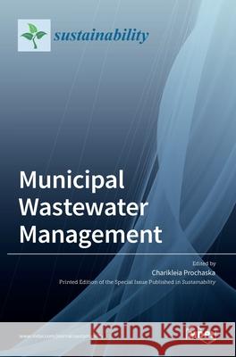 Municipal Wastewater Management Charikleia Prochaska 9783036516745