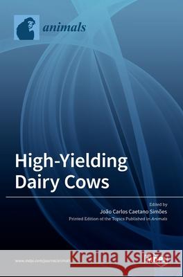 High-Yielding Dairy Cows Jo~ao Carlo 9783036530468