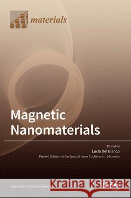 Magnetic Nanomaterials Lucia de 9783036531045