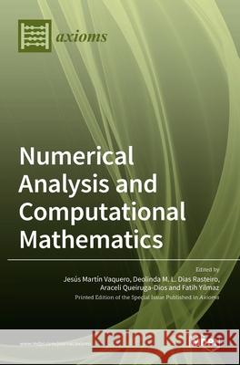 Numerical Analysis and Computational Mathematics Mart 9783036532585 Mdpi AG