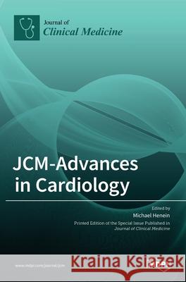 JCM-Advances in Cardiology Michael Henein 9783036533452