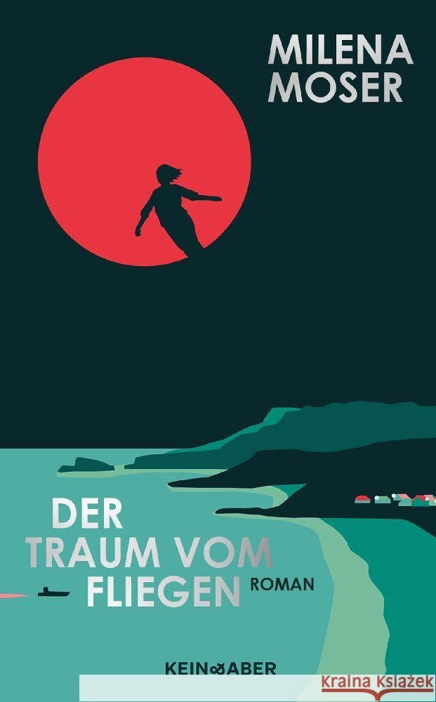 Der Traum vom Fliegen Moser, Milena 9783036950099