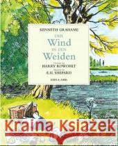 Der Wind in den Weiden : Oder Der Dachs lässt schön grüßen, möchte aber auf keinen Fall gestört werden. Nachw. v. Brian Sibley Grahame, Kenneth Rowohlt, Harry  9783036951232 Kein & Aber