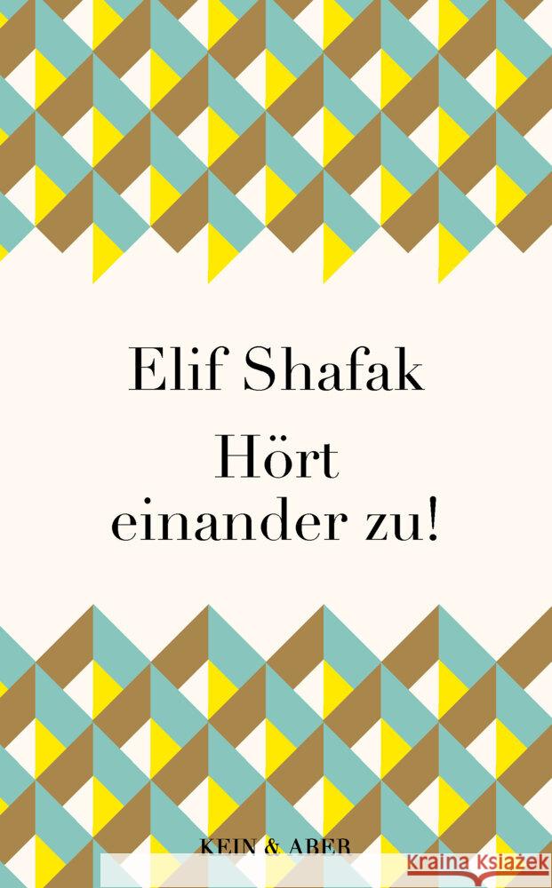 Hört einander zu! Shafak, Elif 9783036958446