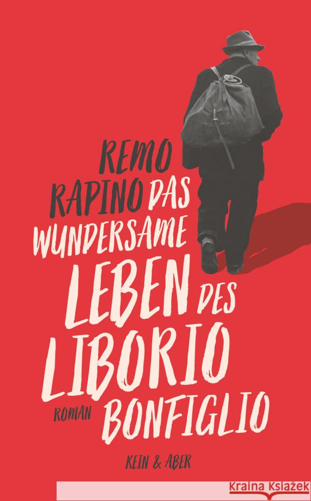 Das wundersame Leben des Liborio Bonfiglio Rapino, Remo 9783036958644