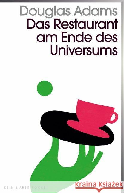 Das Restaurant am Ende des Universums : Roman Adams, Douglas 9783036959566 Kein & Aber