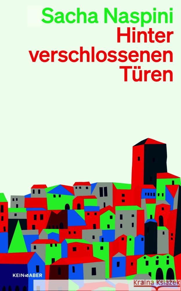 Hinter verschlossenen Türen Naspini, Sacha 9783036961927