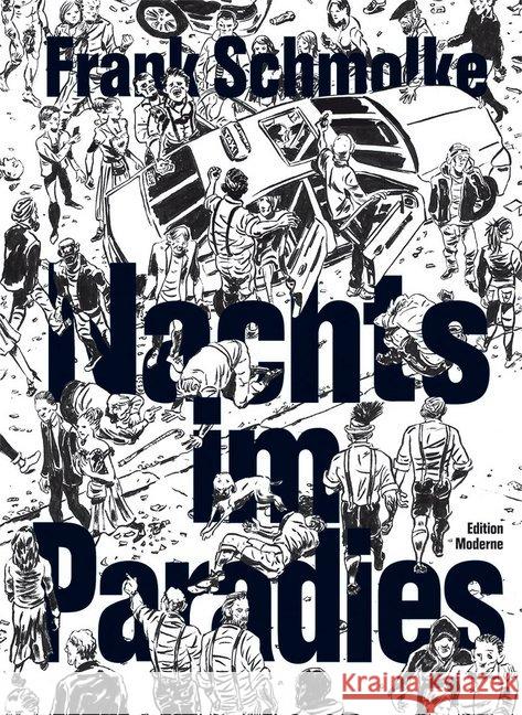 Nachts im Paradies Schmolke, Frank 9783037311851 Edition Moderne