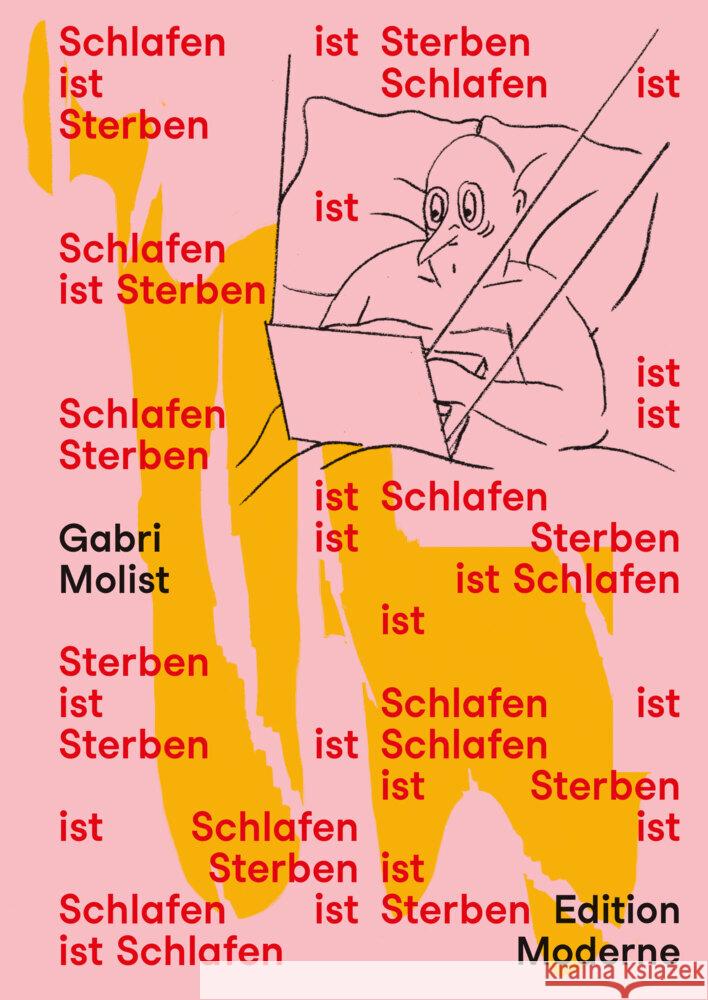 Schlafen ist Sterben Molist, Gabri 9783037312612 Edition Moderne