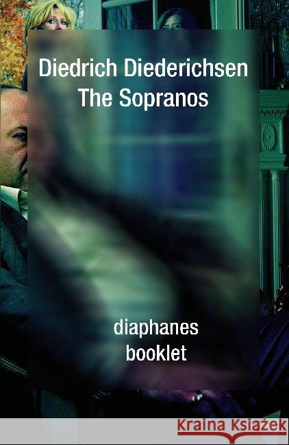 The Sopranos Diederichsen, Diedrich 9783037342114 diaphanes