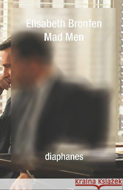 Mad Men Bronfen, Elisabeth 9783037344866