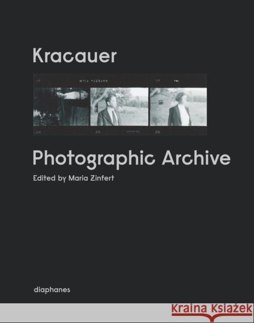 Kracauer. Photographic Archive Maria Zinfert 9783037346716