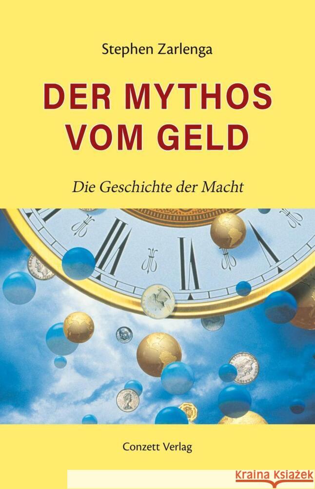 Der Mythos vom Geld Zarlenga, Stephen 9783037600573 Oesch Verlag (Audio)