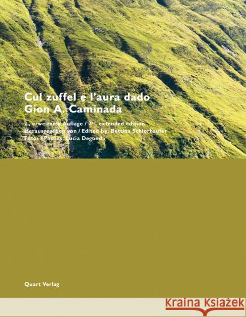 Gion A. Caminada: Cul Zuffel E l'Aura Dado Caminada, Gion A. 9783037611142 Quart Architektur