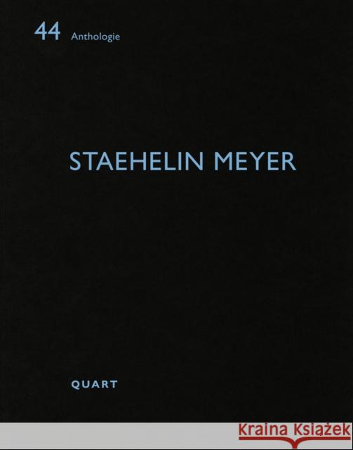 Staehelin Meyer: Anthologie Heinz Wirz 9783037612286 Quart Architektur