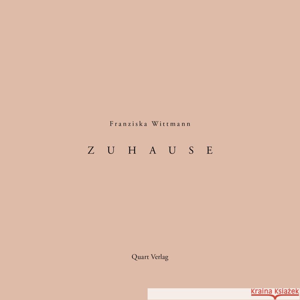 Zuhause Wittmann, Franziska 9783037612620