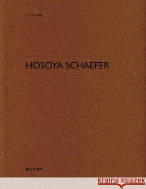 Hosoya Schaefer: De aedibus  9783037613054 Quart Publishers